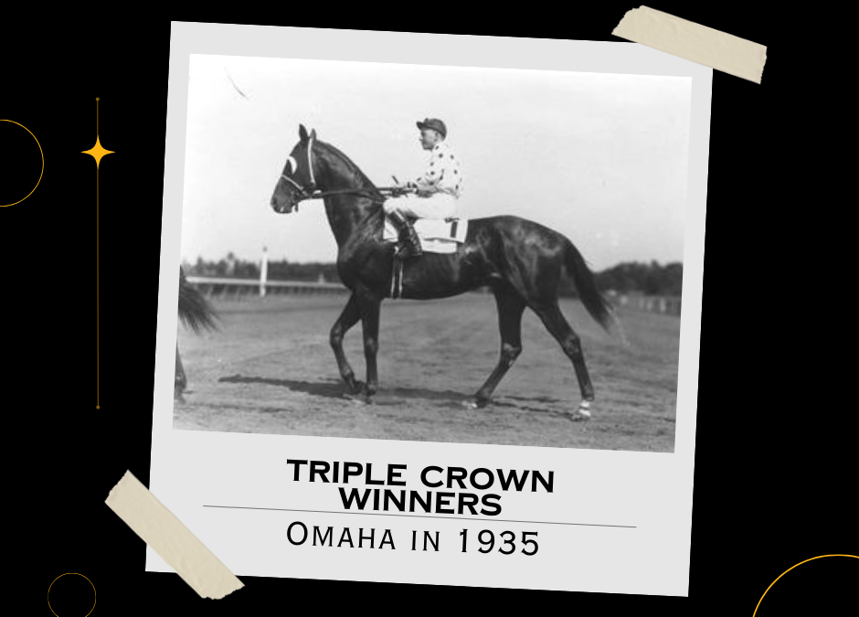 Triple Crown Winners: Omaha in 1935